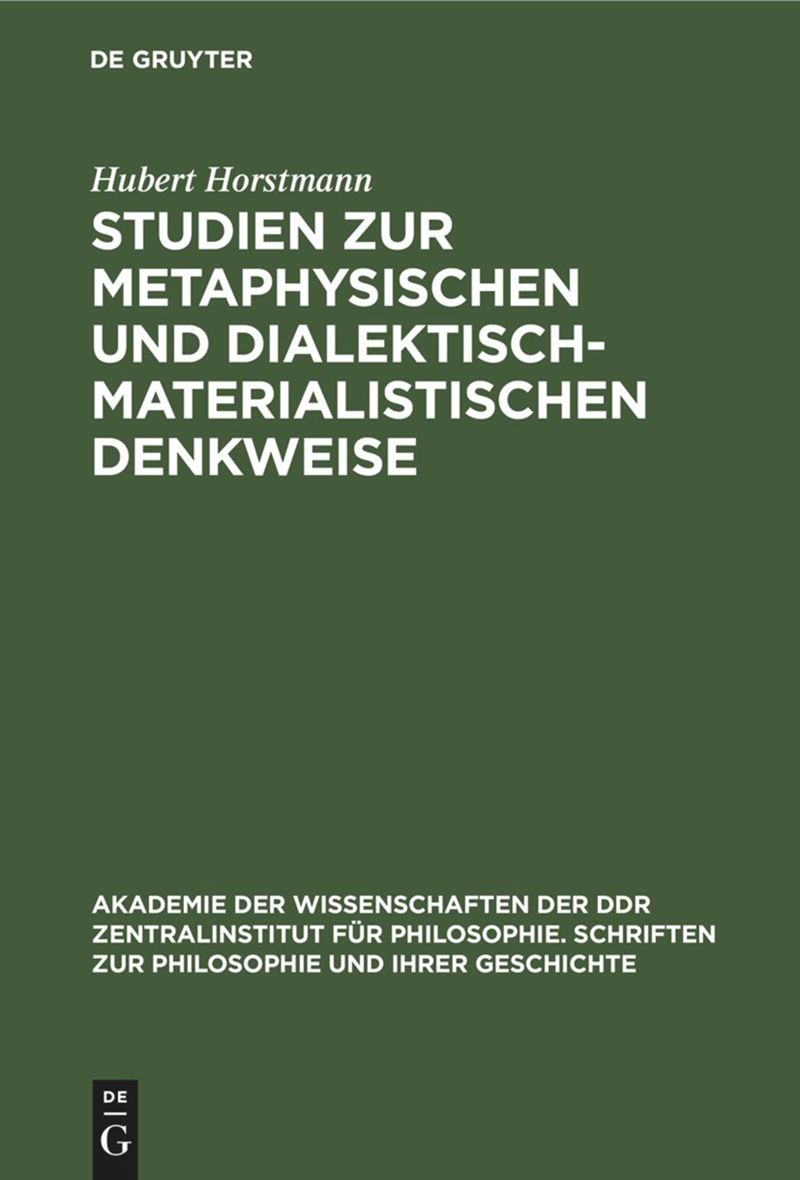 book: Studien zur metaphysischen und dialektisch-materialistischen Denkweise