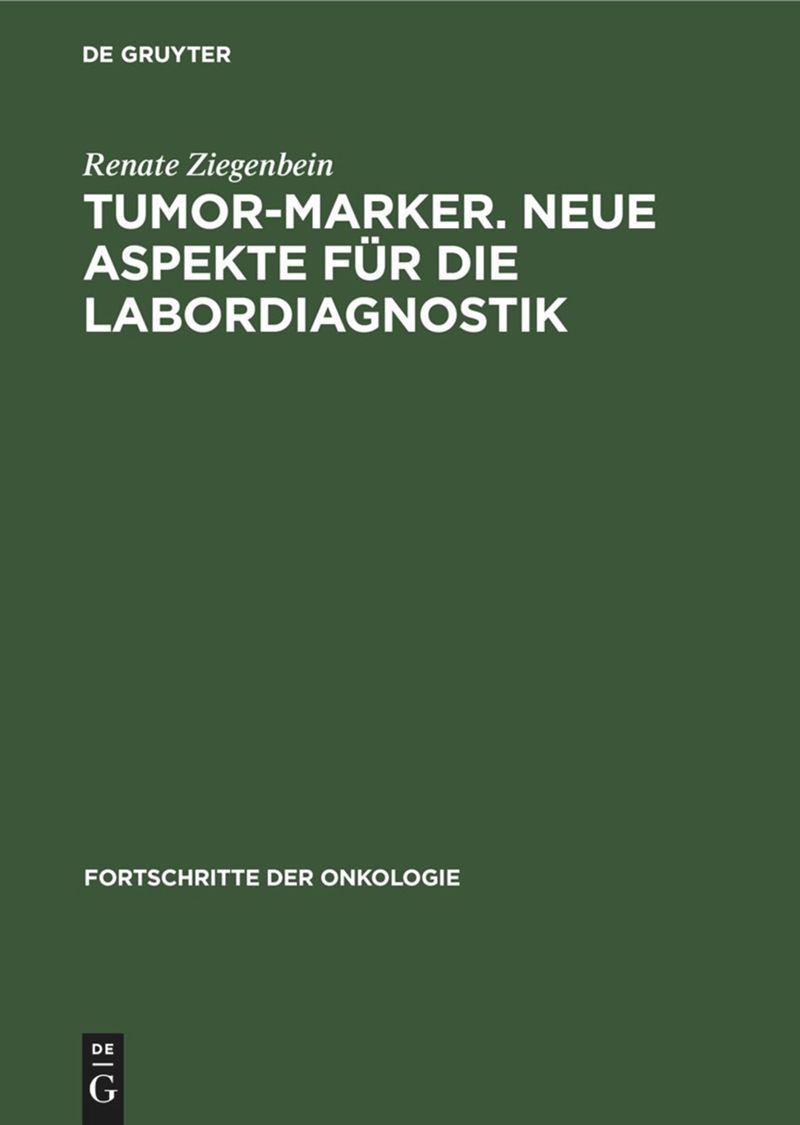 book: Tumor-Marker. Neue Aspekte für die Labordiagnostik