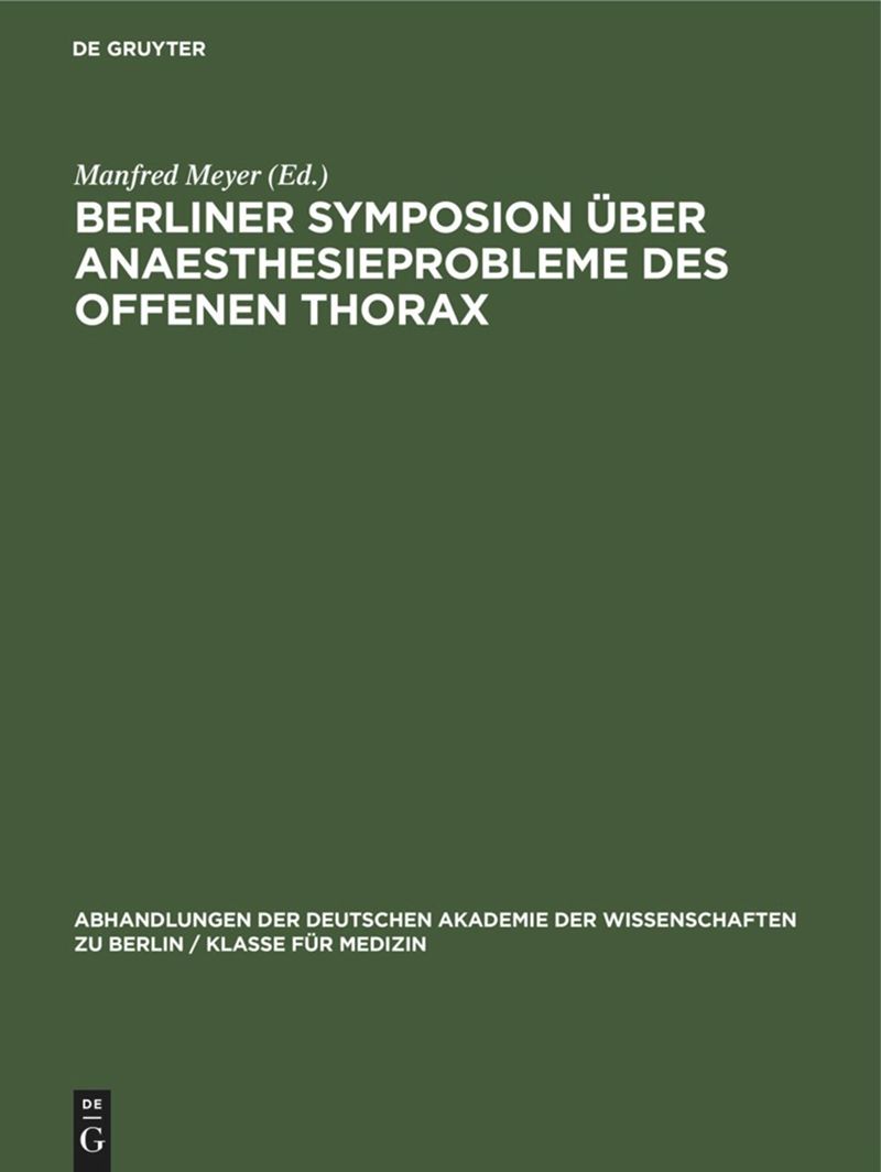 book: Berliner Symposion über Anaesthesieprobleme des offenen Thorax