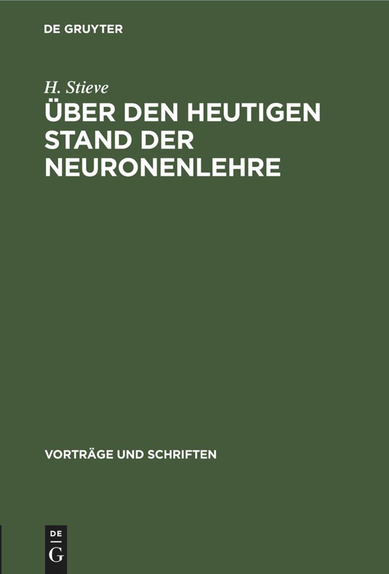 book: Über den heutigen Stand der Neuronenlehre