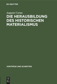 book: Die Herausbildung des historischen Materialismus