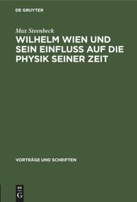 book: Wilhelm Wien und sein Einfluss auf die Physik seiner Zeit