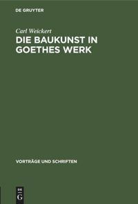 book: Die Baukunst in Goethes Werk