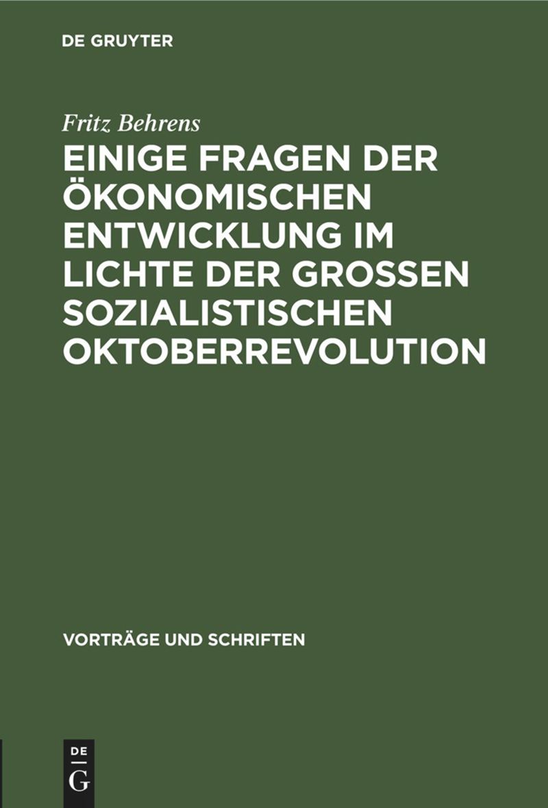 book: Einige Fragen der ökonomischen Entwicklung im Lichte der Grossen Sozialistischen Oktoberrevolution