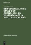 book: Der gegenwärtige Stand der ökonomischen Wissenschaft in Westdeutschland