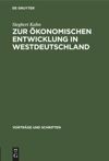 book: Zur ökonomischen Entwicklung in Westdeutschland