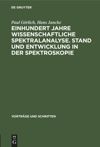book: Einhundert Jahre wissenschaftliche Spektralanalyse. Stand und Entwicklung in der Spektroskopie