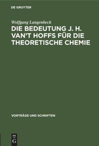 book: Die Bedeutung J. H. van’t Hoffs für die theoretische Chemie