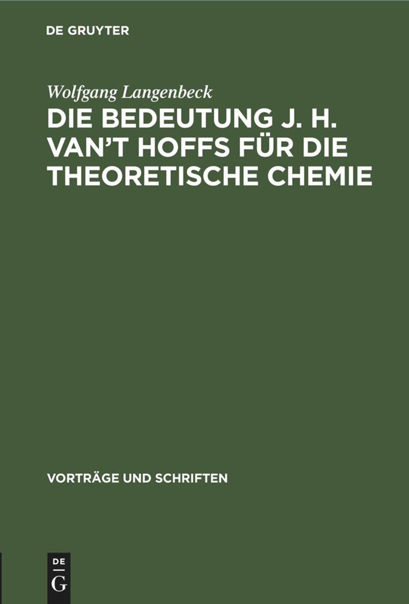 book: Die Bedeutung J. H. van’t Hoffs für die theoretische Chemie