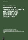book: Theoretische Fragen der weiteren Vertiefung der sozialistischen ökonomischen Integration