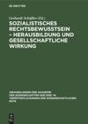 book: Sozialistisches Rechtsbewußtsein – Herausbildung und gesellschaftliche Wirkung