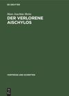 book: Der Verlorene Aischylos