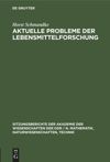book: Aktuelle Probleme der Lebensmittelforschung