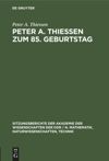 book: Peter A. Thiessen zum 85. Geburtstag