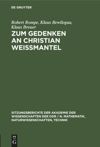 book: Zum Gedenken an Christian Weißmantel