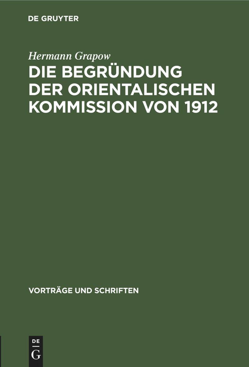 book: Die Begründung der orientalischen Kommission von 1912