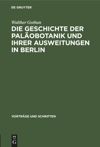 book: Die Geschichte der Paläobotanik und Ihrer Ausweitungen in Berlin
