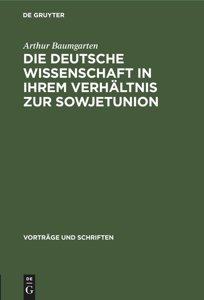 book: Die deutsche Wissenschaft in ihrem Verhältnis zur Sowjetunion