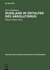 book: Rußland im Zeitalter des Absolutismus