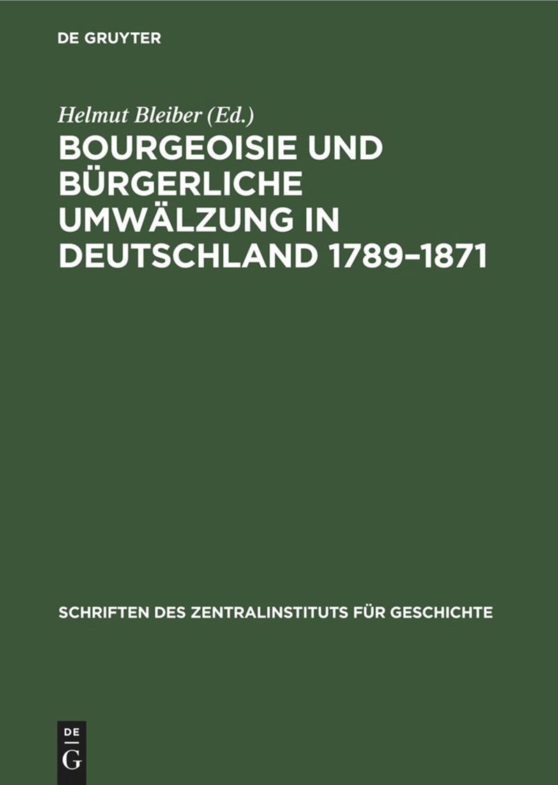 book: Bourgeoisie und bürgerliche Umwälzung in Deutschland 1789–1871