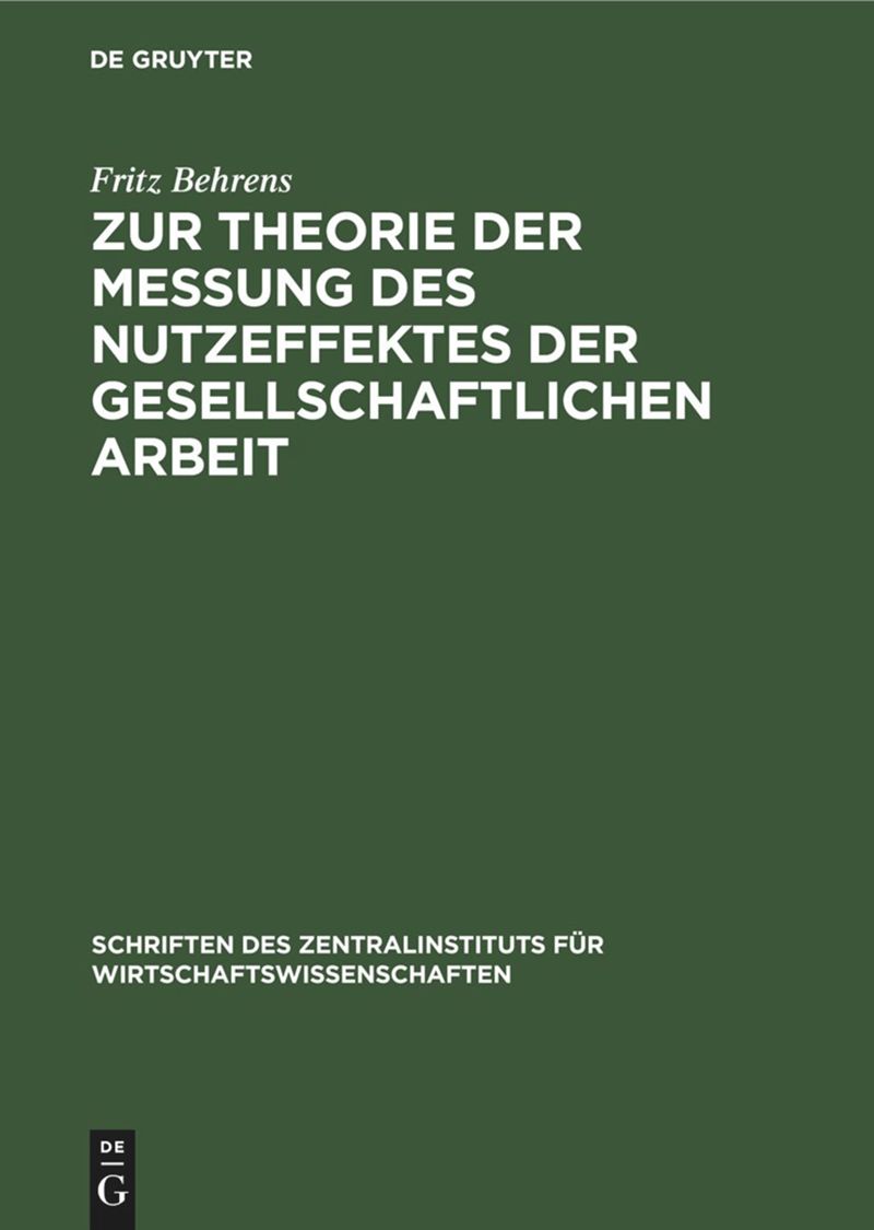 book: Zur Theorie der Messung des Nutzeffektes der Gesellschaftlichen Arbeit