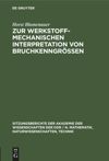 book: Zur werkstoffmechanischen Interpretation von Bruchkenngrößen