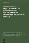 book: Neutronen zur Lösung von Problemen in Wissenschaft und Praxis