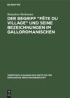 book: Der Begriff „Fête du village“ und seine Bezeichnungen im Galloromanischen