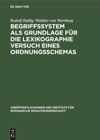 book: Begriffssystem als Grundlage für die Lexikographie Versuch eines Ordnungsschemas