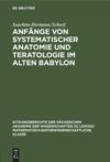 book: Anfänge von systematischer Anatomie und Teratologie im Alten Babylon