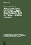 book: Ausgewählte Entwicklungsrichtungen der physikalischen Chemie