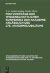 book: Festvorträge der Wissenschaftlichen Konferenz der Akademie anläßlich des 275. Akademiejubiläums