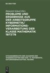 book: Probleme und Ergebnisse aus der Arbeitsgruppe Kybernetik/Informationsverarbeitung der Klasse Mathematik 1977/78