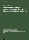 book: Zur Wirksamkeit und Effektivität des sozialistischen Rechts