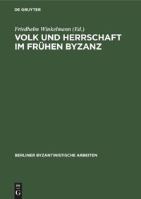 book: Volk und Herrschaft im Frühen Byzanz