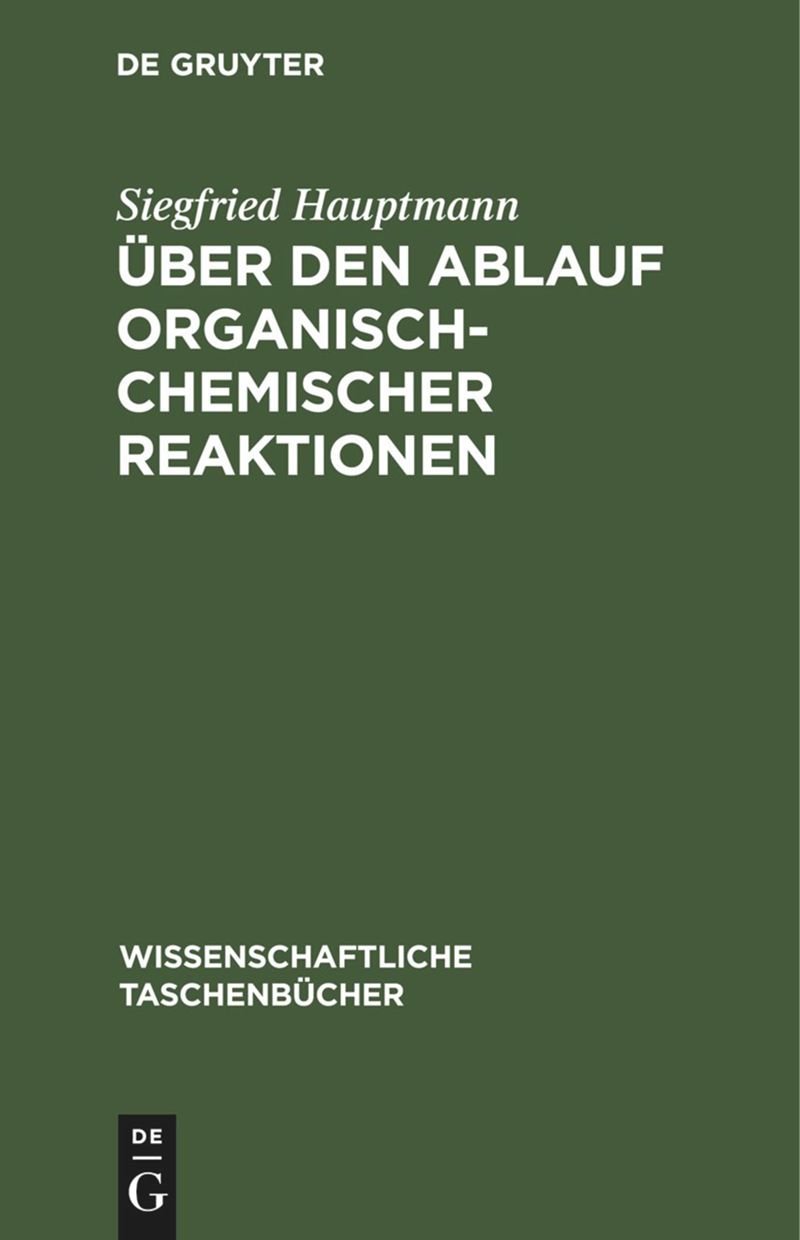 book: Über den Ablauf organisch-chemischer Reaktionen