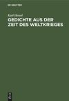 Gedichte aus der Zeit des Weltkrieges