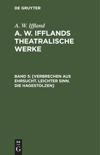 book: Band 5 [Verbrechen aus Ehrsucht. Leichter Sinn. Die Hagestolzen]