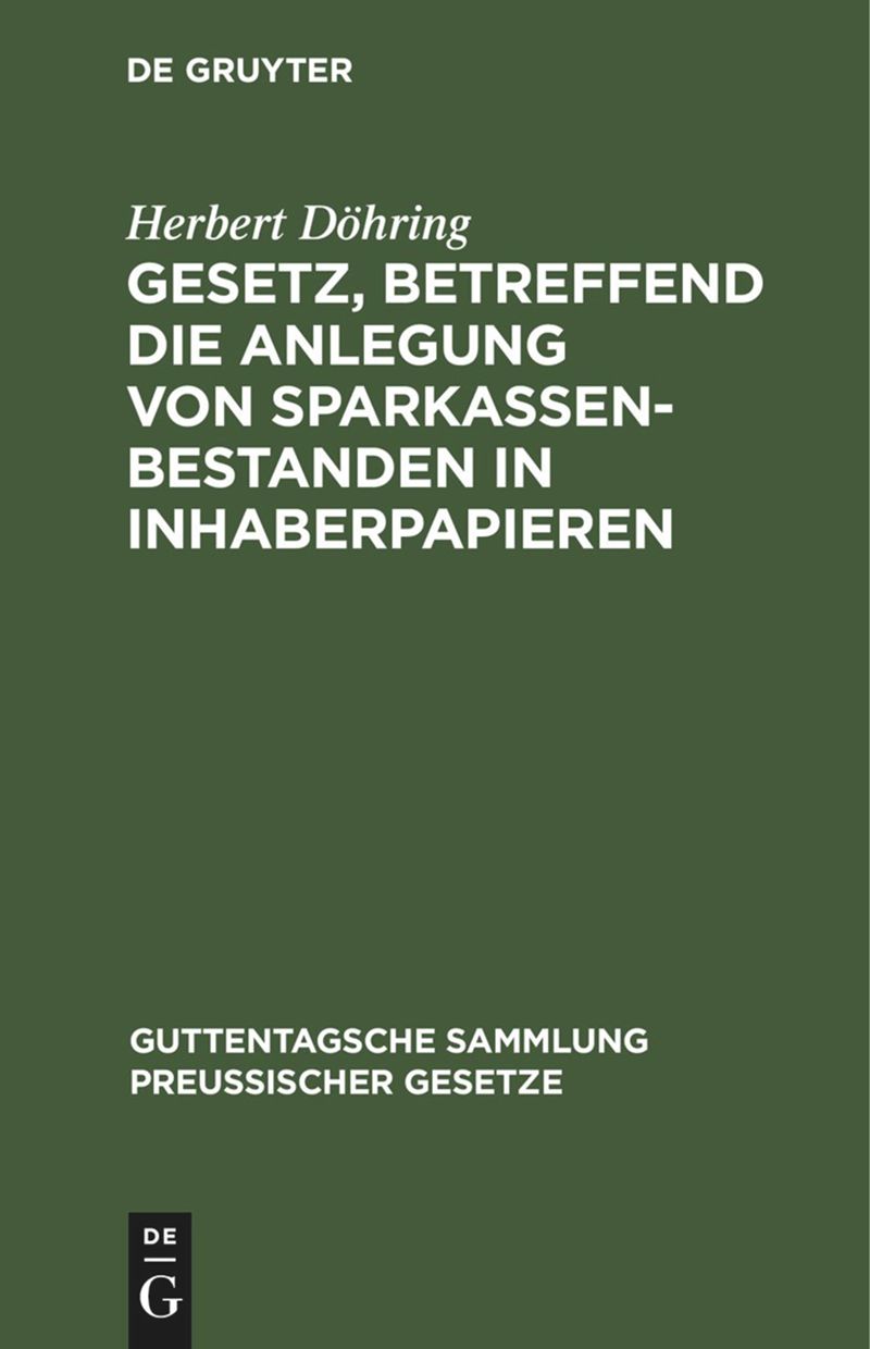 book: Gesetz, betreffend die Anlegung von Sparkassenbestanden in Inhaberpapieren
