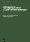 book: Band 6 Deutsch-Aegyptisches Wörterverzeichnis