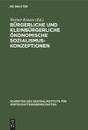 book: Bürgerliche und kleinbürgerliche ökonomische Sozialismuskonzeptionen