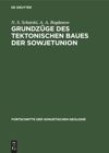 book: Grundzüge des tektonischen Baues der Sowjetunion