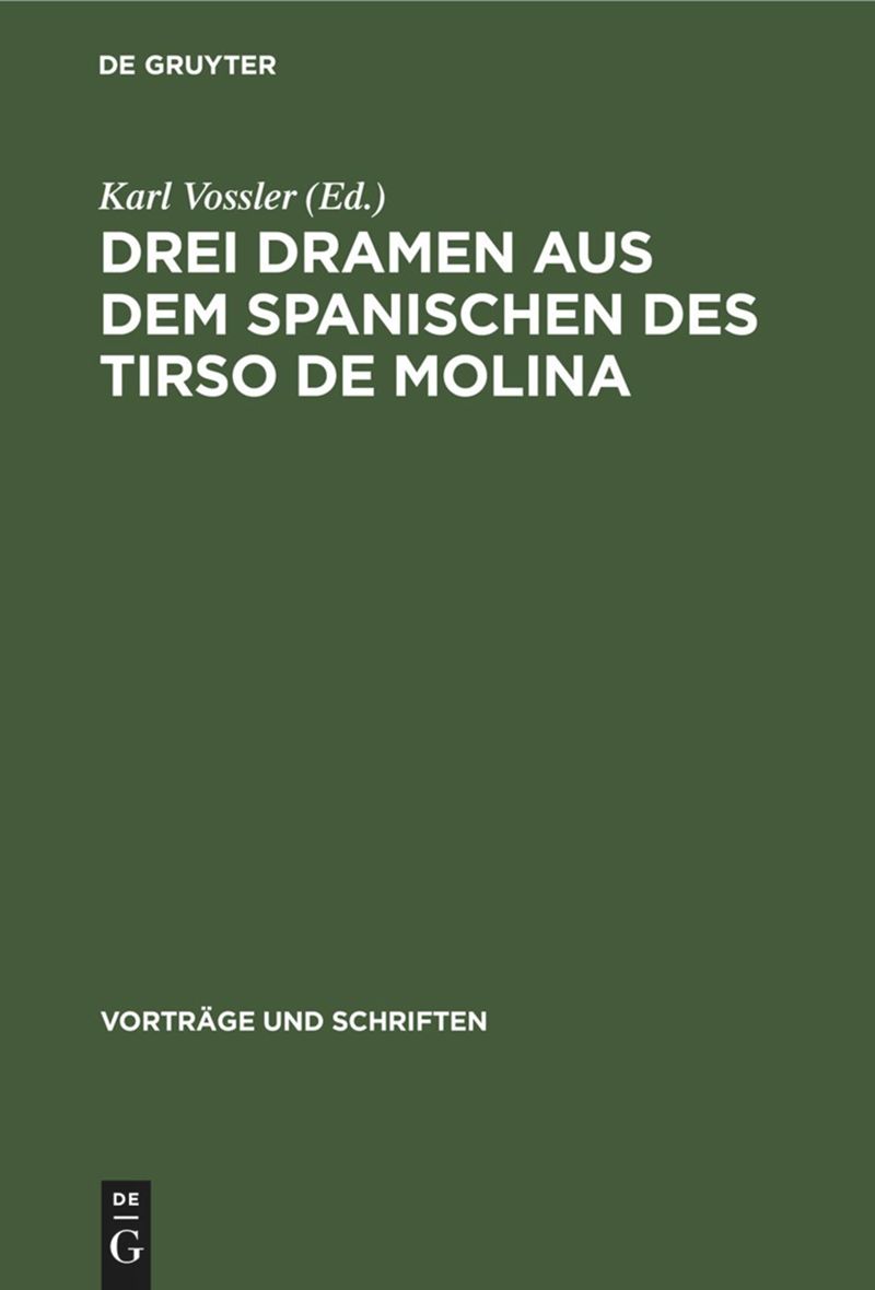 book: Drei Dramen aus dem Spanischen des Tirso de Molina