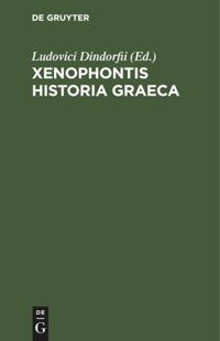 book: Xenophontis Historia Graeca
