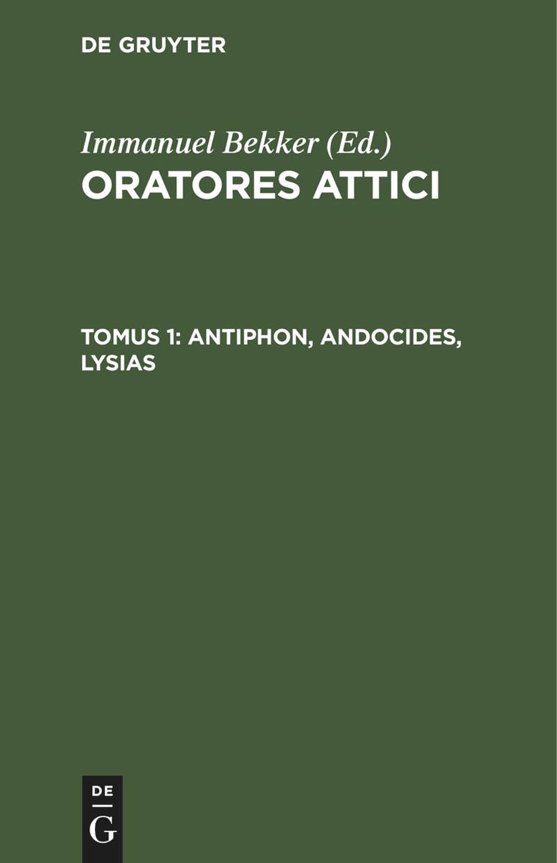 book: Tomus 1 Antiphon, Andocides, Lysias