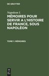 Tome 1 Mémoires