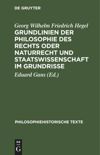 book: Grundlinien der Philosophie des Rechts oder Naturrecht und Staatswissenschaft im Grundrisse