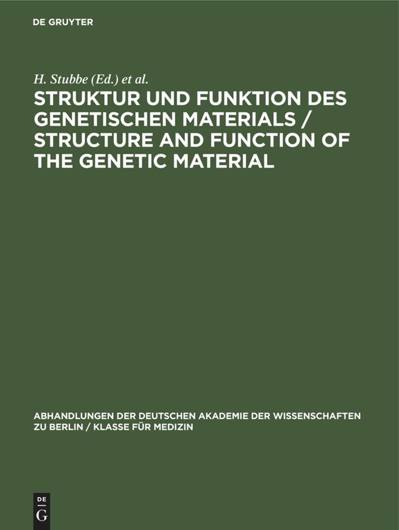book: Struktur und Funktion des Genetischen Materials / Structure and Function of the Genetic Material
