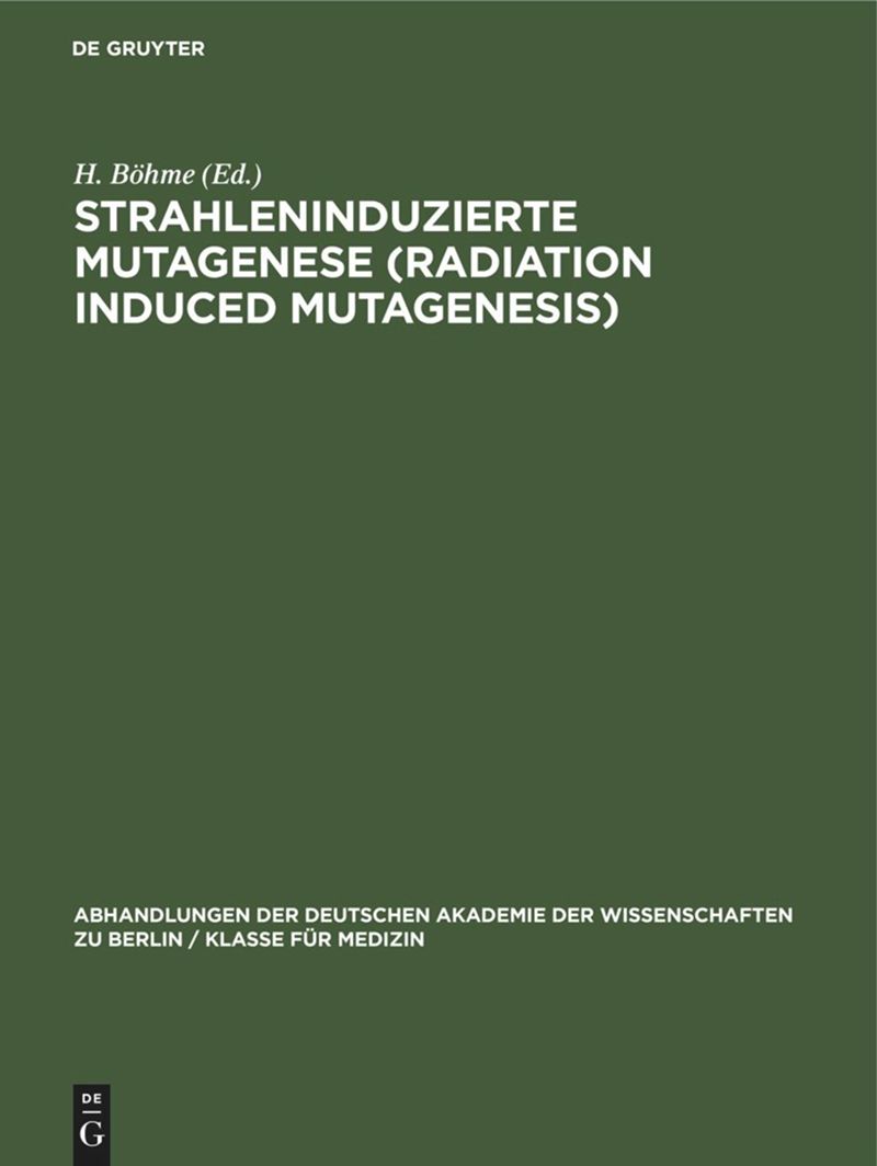 book: Strahleninduzierte Mutagenese (Radiation Induced Mutagenesis)