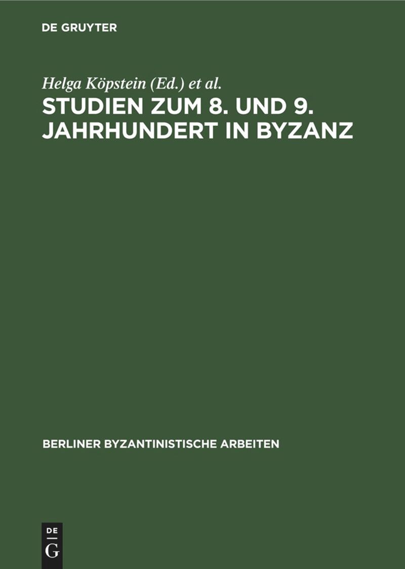 book: Studien zum 8. und 9. Jahrhundert in Byzanz